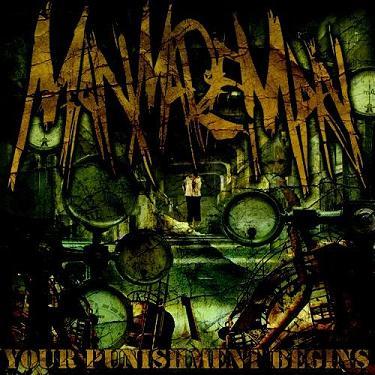 Man Made Man - Your Punishment Begins (CD)