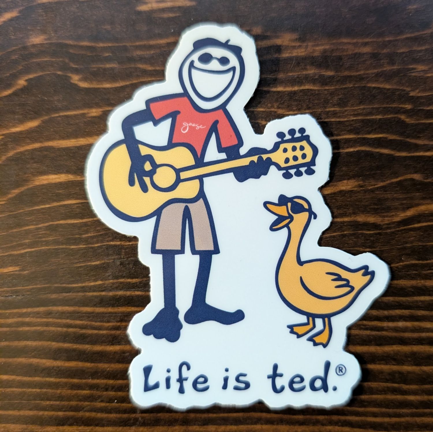 Goose Life is Ted sticker - 3 inches