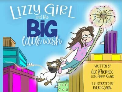 Lizzy Girl and the BIG Little Wish