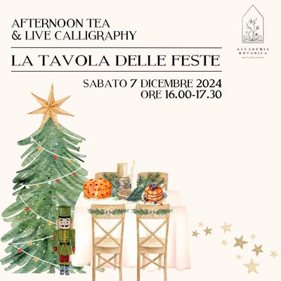 La tavola delle feste | Afternoon tea & live calligraphy