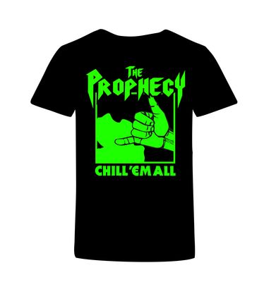 T-Shirt &quot;Chill &#39;Em All&quot;