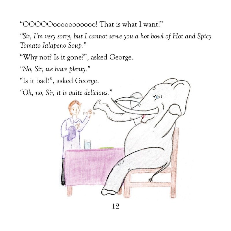 The Elephant Wants Soup!