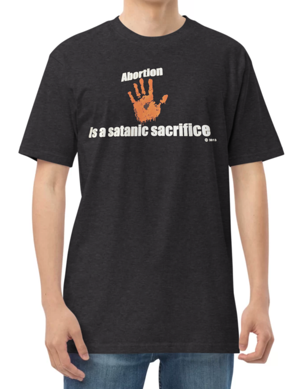 Abortion is a Satanic Sacrifice  T-Shirt