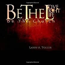Be the Love Light Life: Be the Church