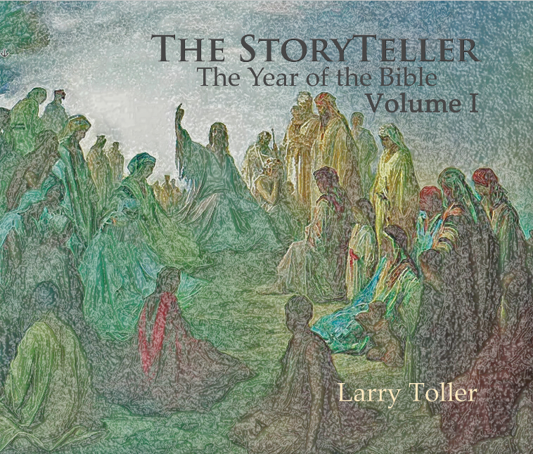 The StoryTeller: The Year of the Bible Vol. I