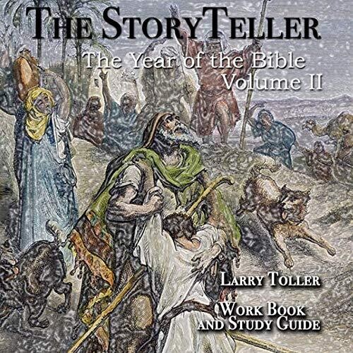 The StoryTeller: The Yer of the Bible Vol. II