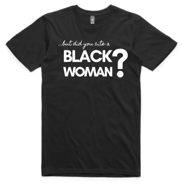 .....but did you cite a Black Woman?