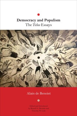 Democracy and Populism: The Telos Essays (paperback)