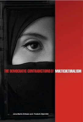 The Democratic Contradictions of Multiculturalism (paperback)