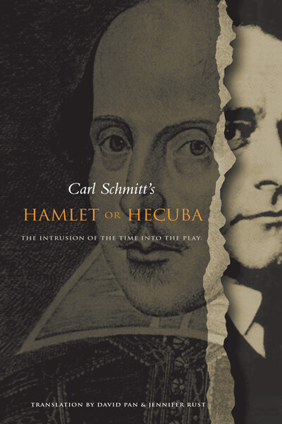 Hamlet or Hecuba: The Intrusion of the Time into the Play (paperback)