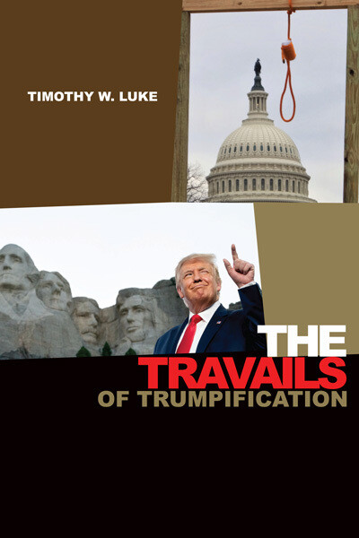 The Travails of Trumpification (paperback)