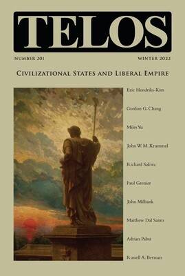 Telos 201 (Winter 2022): Civilizational States and Liberal Empire - Institutional Rate