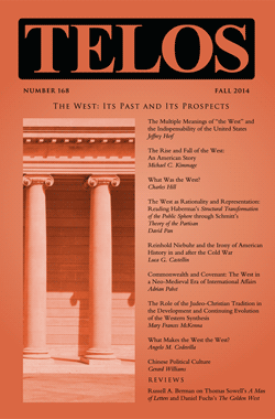 Telos 168 (Fall 2014): The West: Its Past and Its Prospects