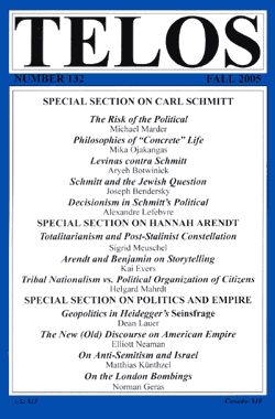 Telos 132 (Fall 2005): Carl Schmitt, Hannah Arendt, and Empire - Institutional Rate Telos 132 (Fall 2005): Carl Schmitt, Hannah Arendt, and Empire - Institutional Rate