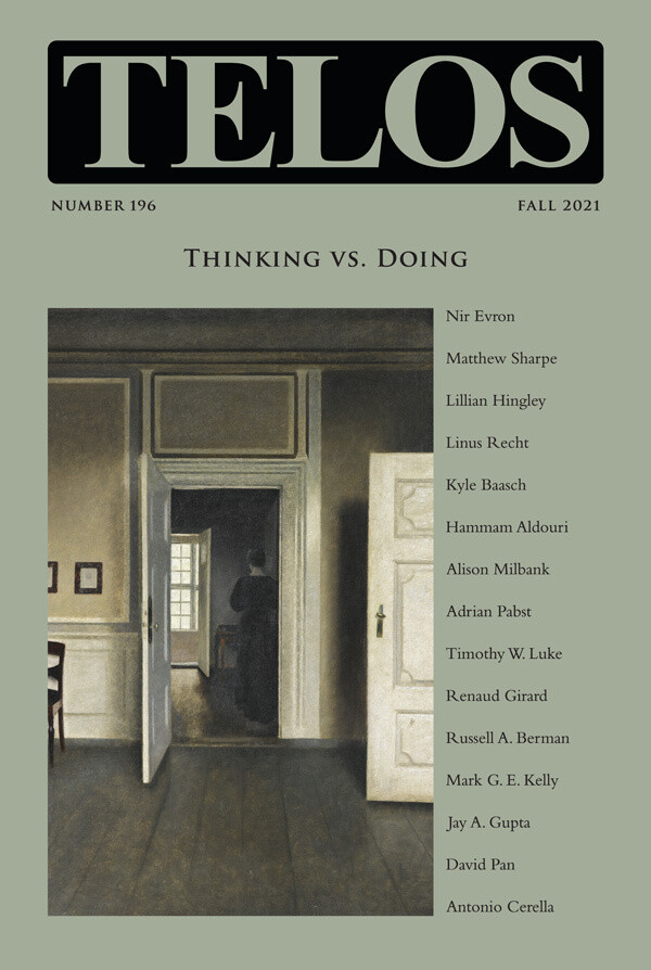 Telos 196 (Fall 2021): Thinking vs. Doing - Institutional Rate Telos 196 (Fall 2021): Thinking vs. Doing - Institutional Rate