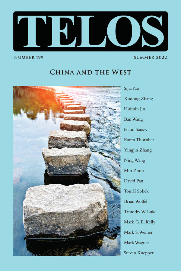 Telos 199 (Summer 2022): China and the West - Institutional Rate Telos 199 (Summer 2022): China and the West - Institutional Rate