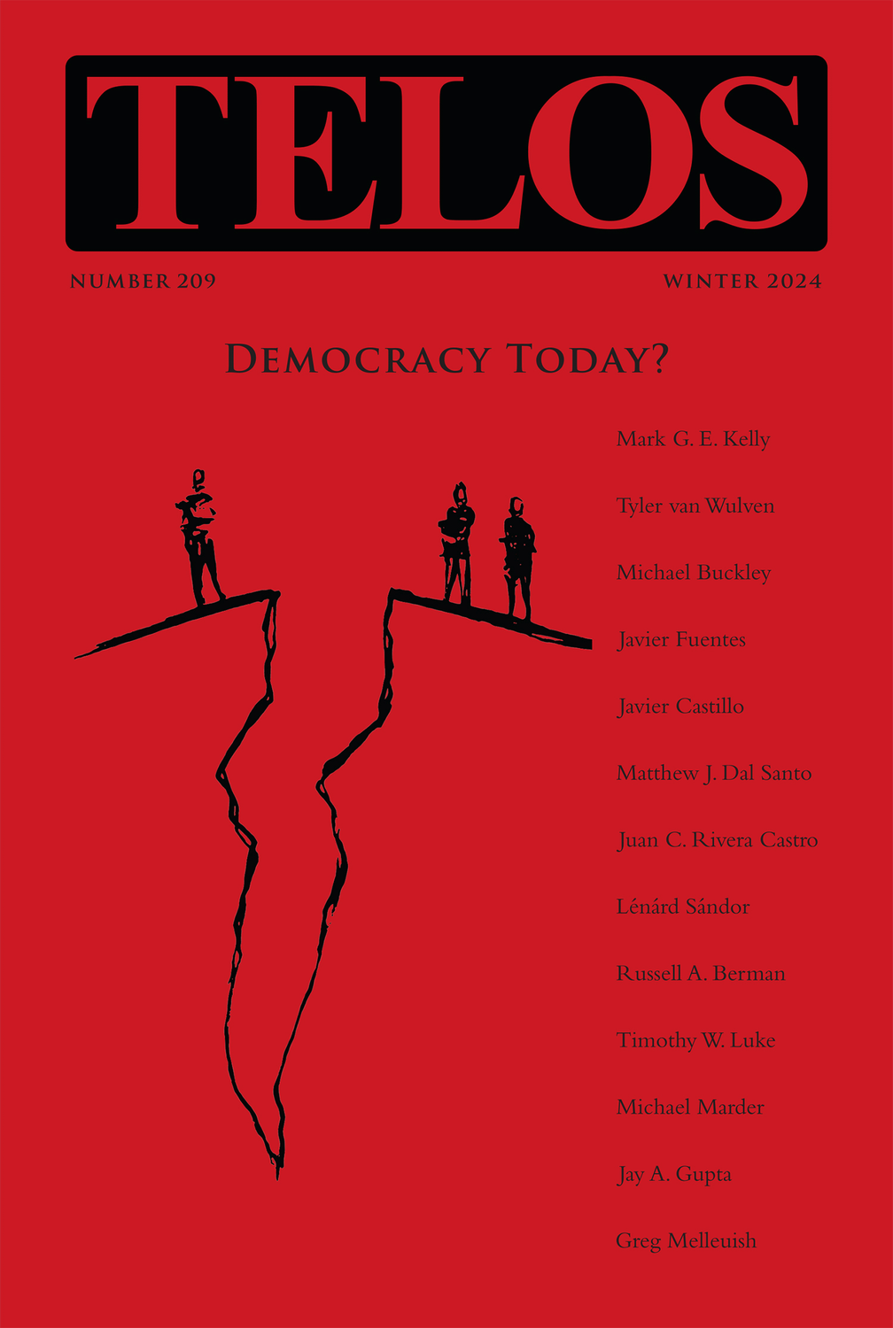Telos 209 (Winter 2024) Democracy Today? - Institutional Rate Telos 209 (Winter 2024) Democracy Today? - Institutional Rate