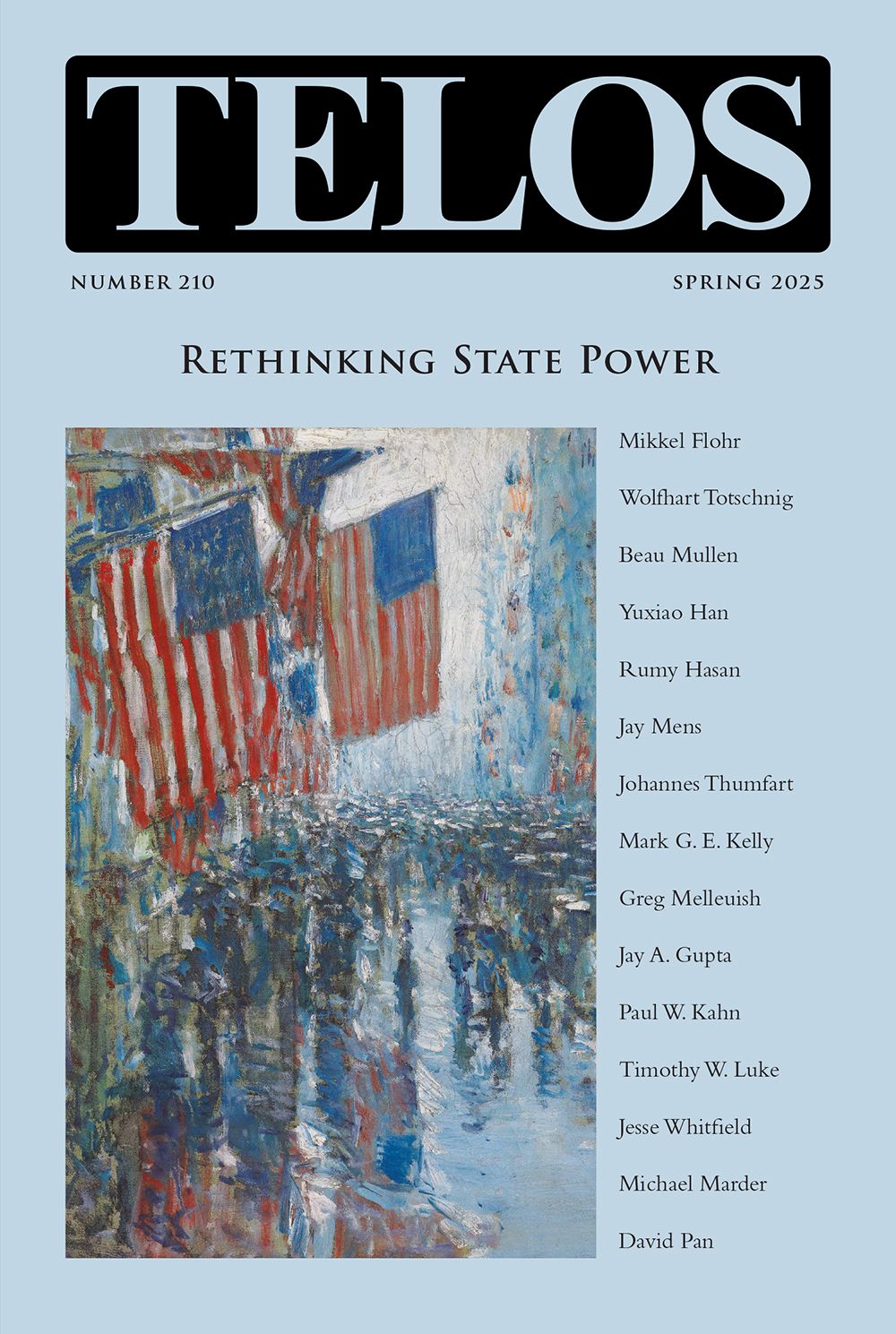 Telos 210 (Spring 2025): Rethinking State Power - Institutional Rate Telos 210 (Spring 2025): Rethinking State Power - Institutional Rate