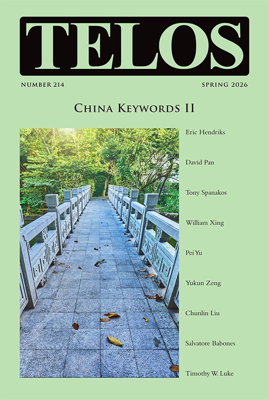 Telos 214 (Spring 2026): China Keywords II - Institutional Rate