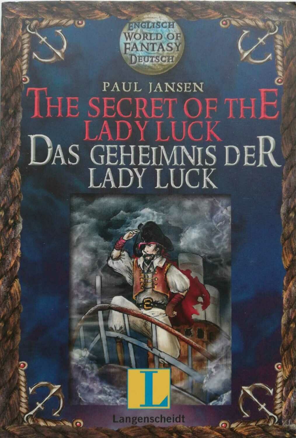 The Secret of the Lady Luck - Das Geheimnis der Lady Luck; Paul Jansen, Claudia Flor