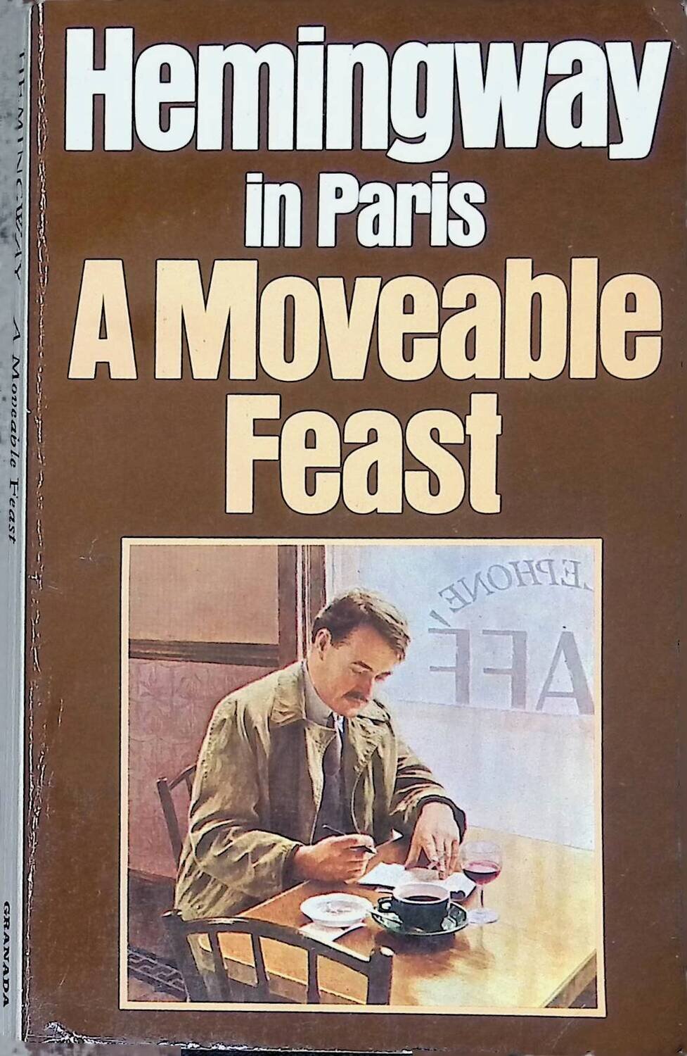 A Moveable Feast; Hemingway Ernest