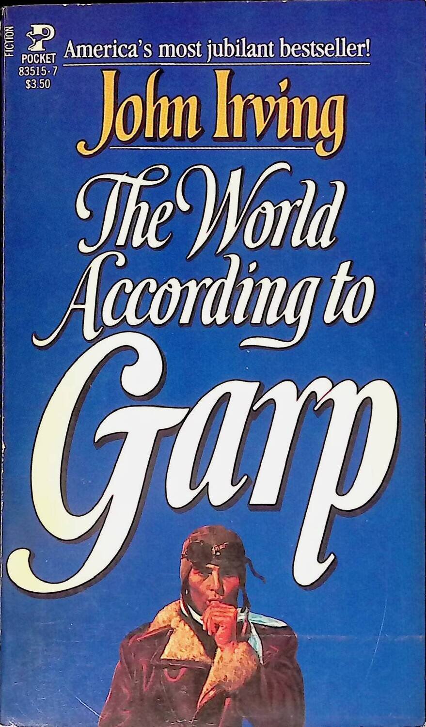 The World According to Garp ; John Irving