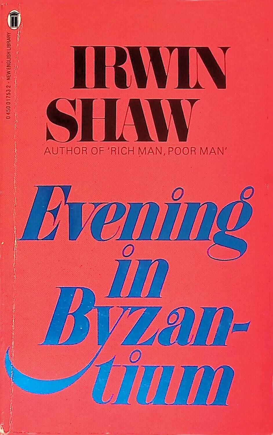 Evening in  Byzantium; Irwin Shaw