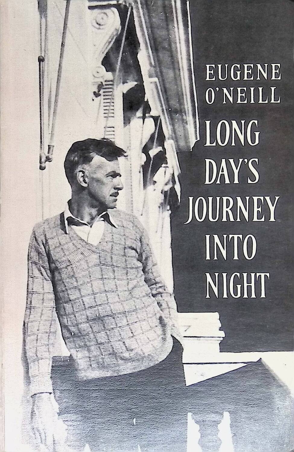 Long Day’s Journey into Night; Eugene O'Neill