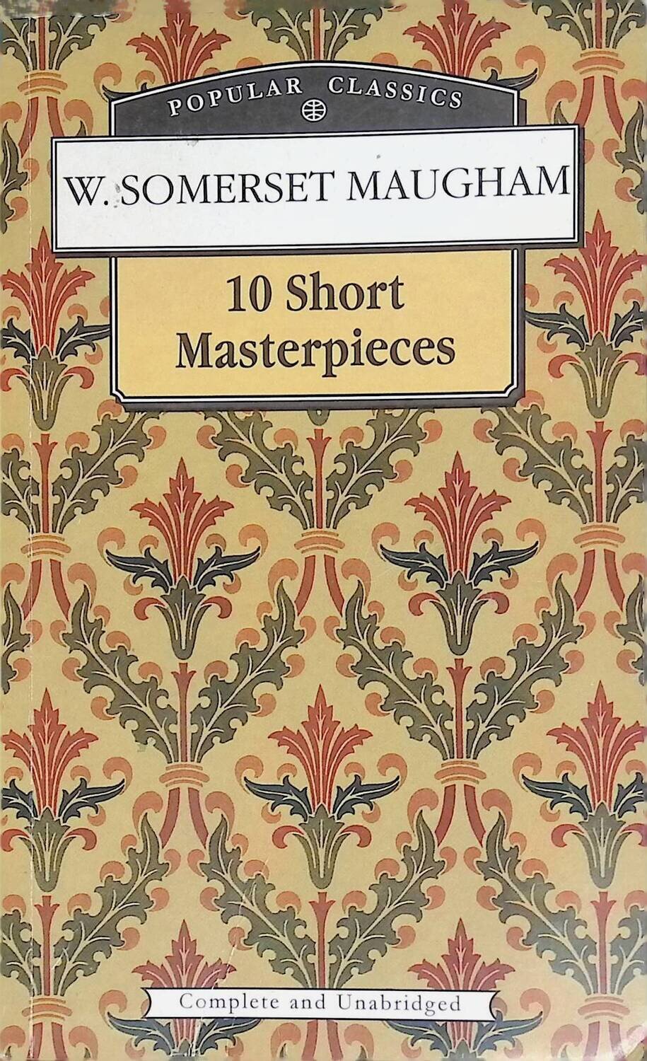10 Short Masterpieces; Maugham William Somerset