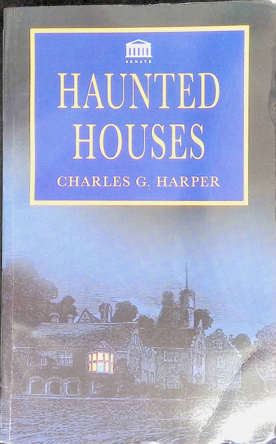 Haunted Houses; Charles George Harper