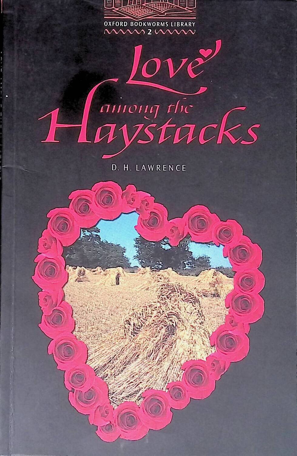 Love among the Haystacks; David Herbert Lawrence , Jennifer Bassett