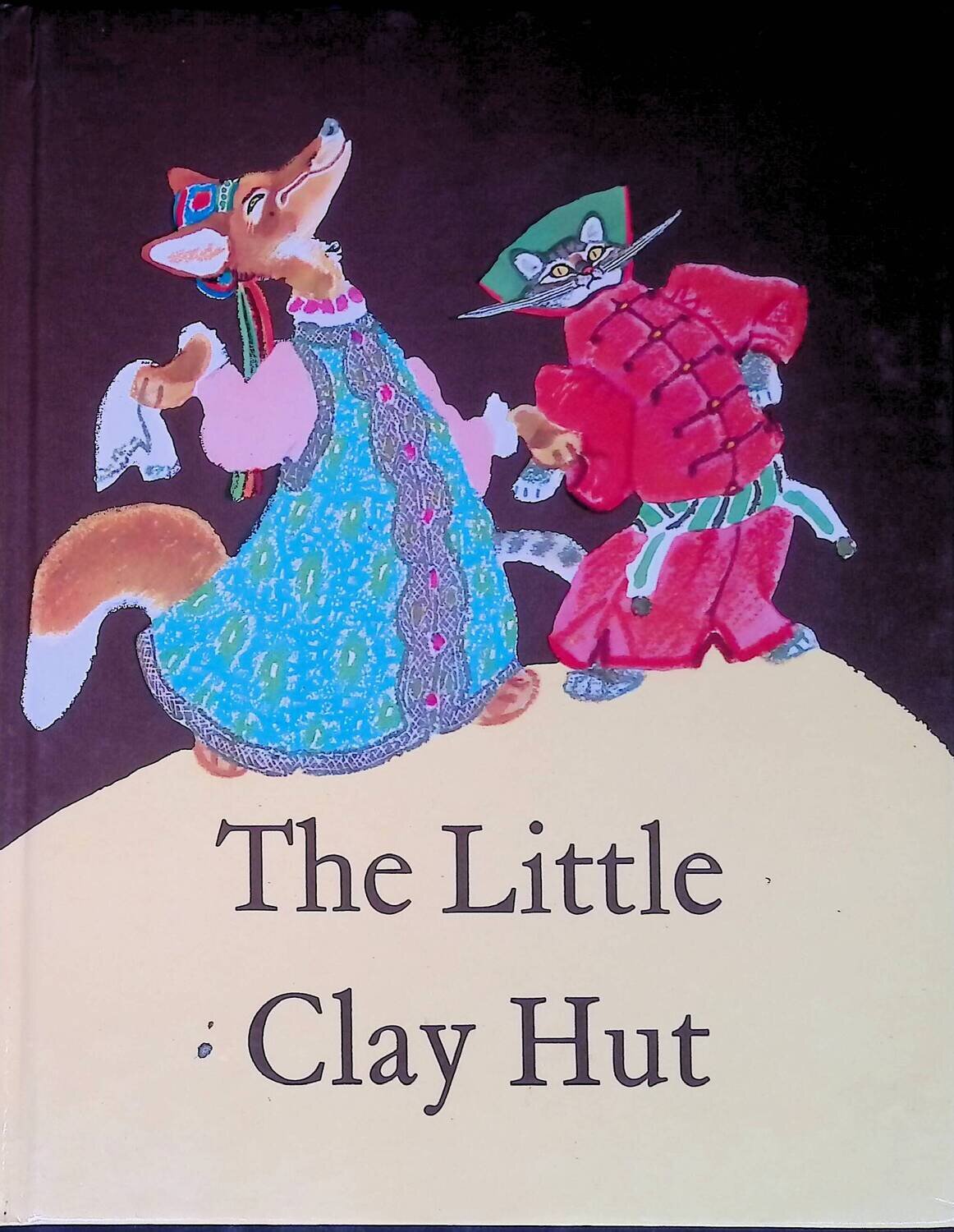 The Little Clay Hut; Без автора
