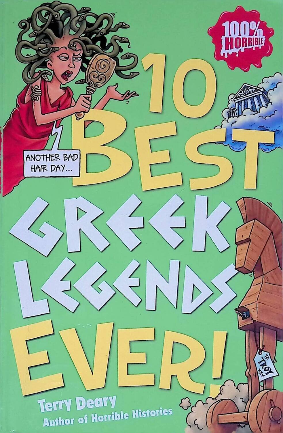 Ten Best Greek Legends Ever; Deary Terry