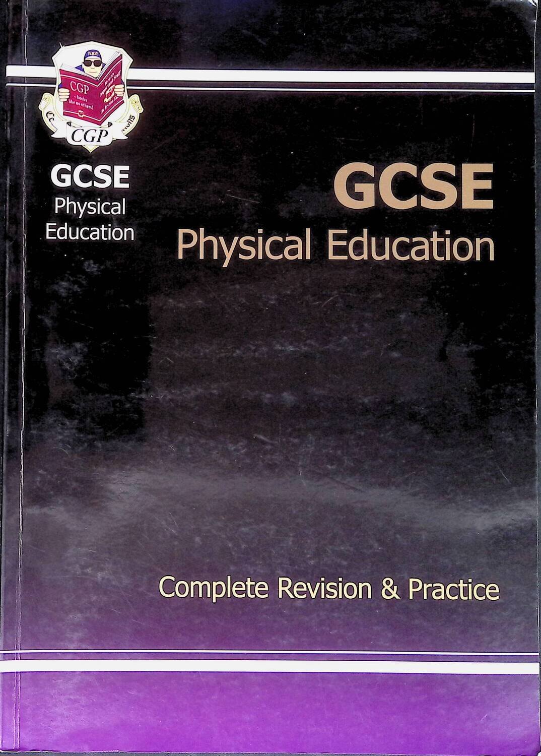 GCSE Physical Education Complete Revision & Practice; Коллектив авторов