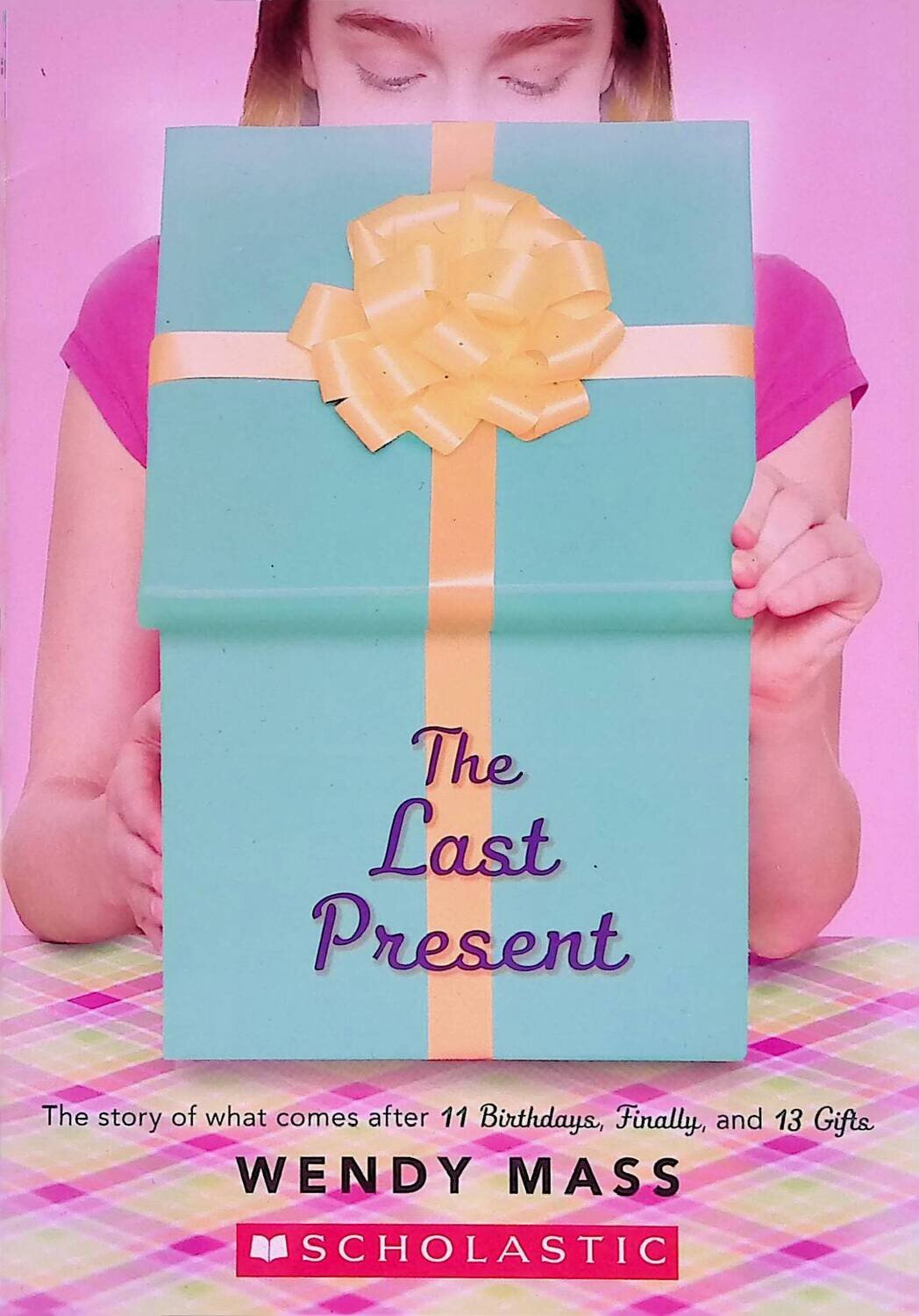 The Last Present: A Wish Novel; Mass Wendy
