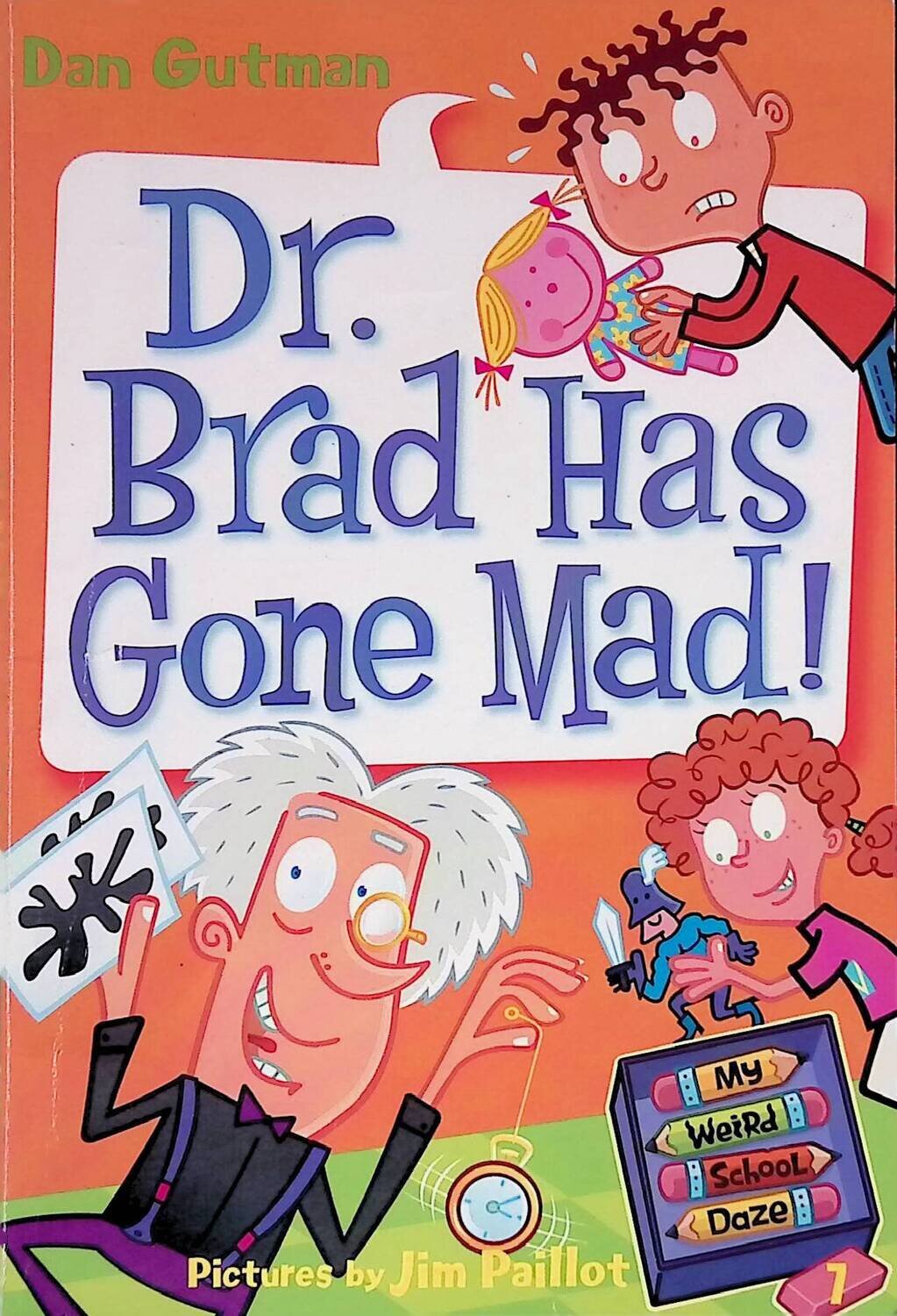 Dr. Brad Has Gone Mad!; Gutman Dan