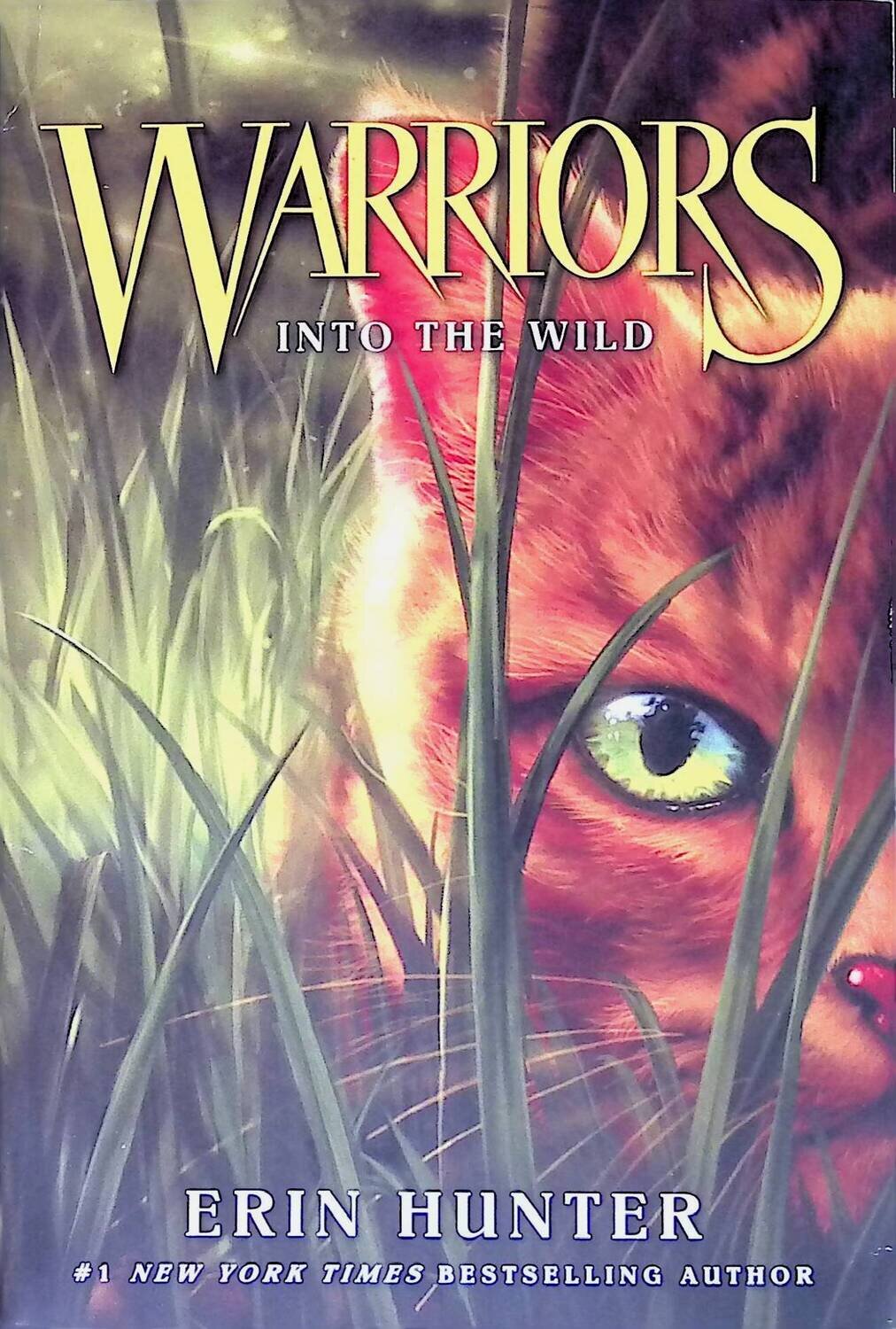 Warriors #1: Into the Wild; Hunter Erin