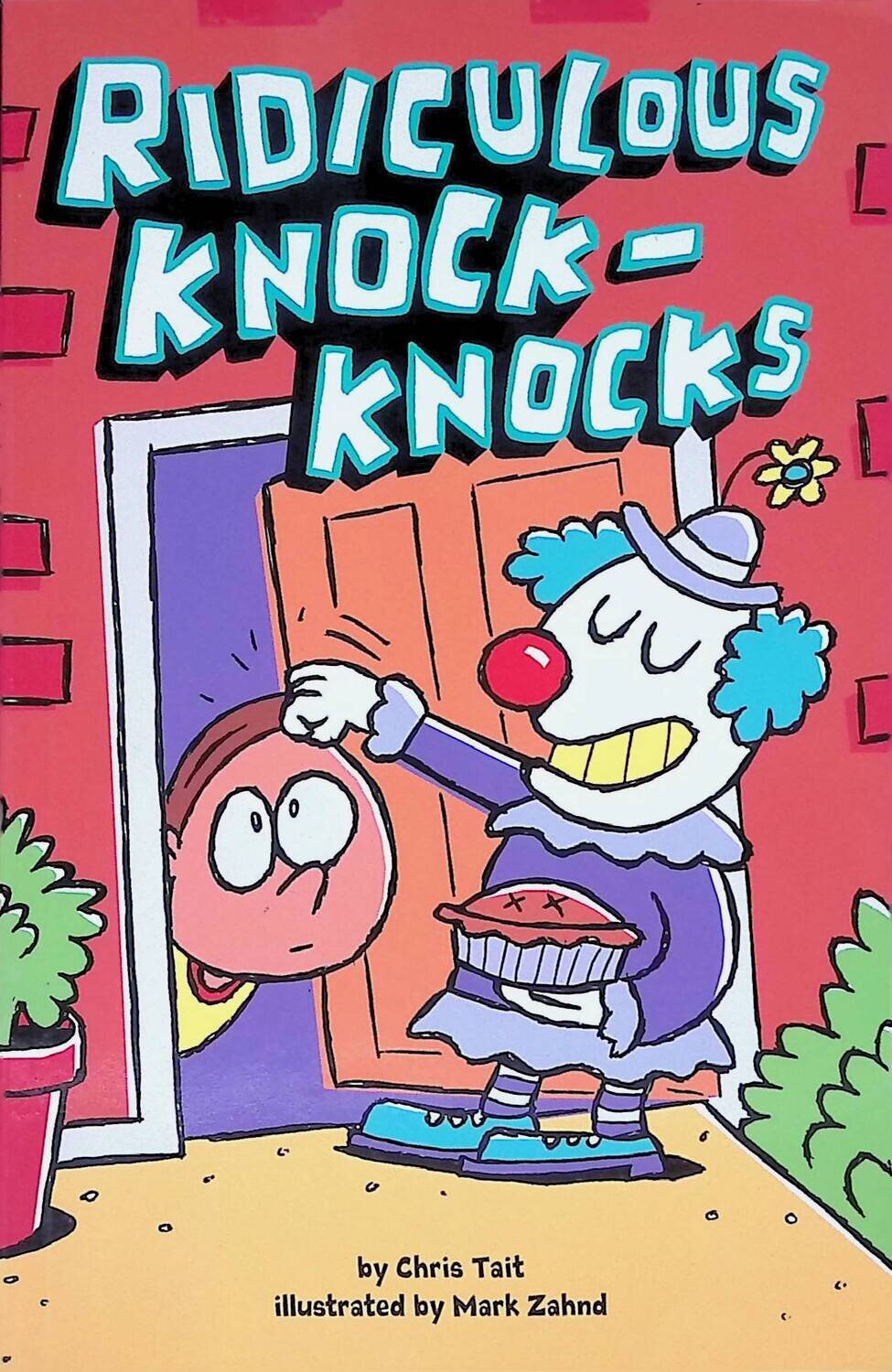 Ridiculous Knock-Knocks; Tait Chris