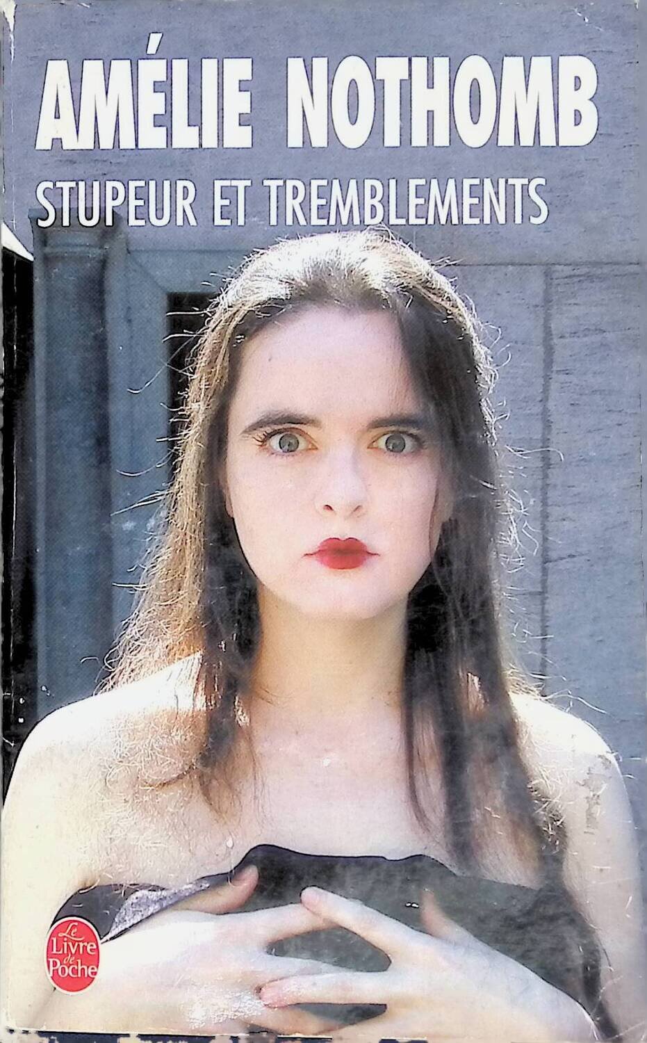 Stupeur Et Tremblements; Amelie Nothomb