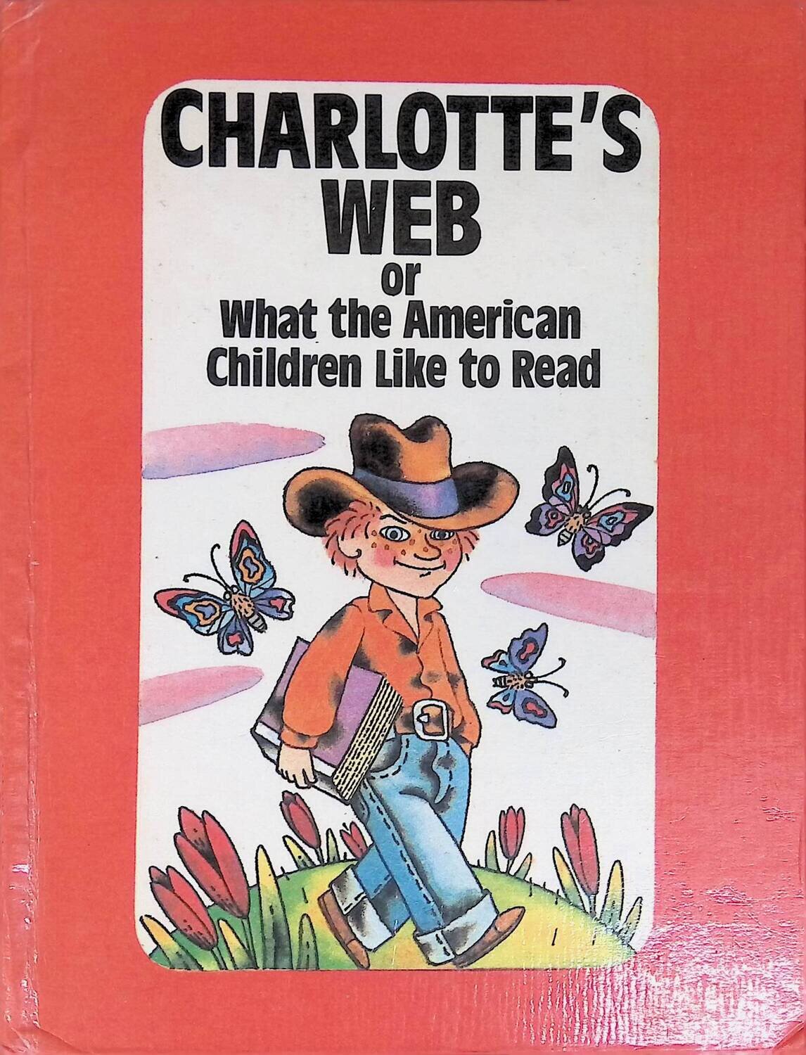 Charlotte's web or what the ameriсan children like to read; Джексон Марет (сост.)