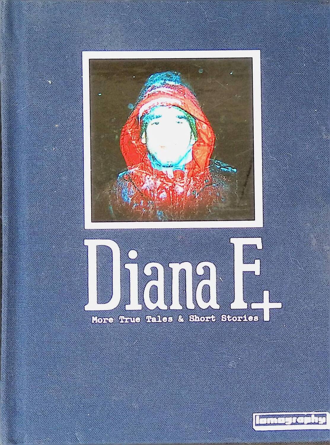 Diana F+ More True Tales and Short Stories; AA. VV.