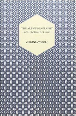 The Art of Biography A Collection of Essays