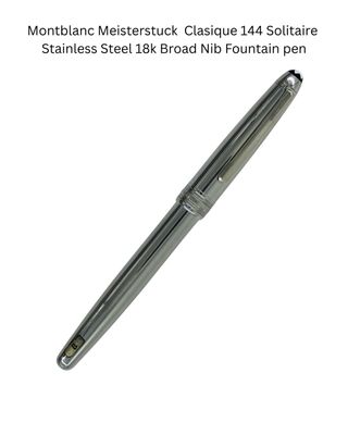 Montblanc Meisterstuck Classique Model Solitaire  Full Stainless Steel 18k Broad Nib Fountain pen