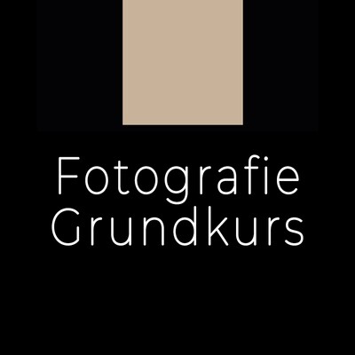 Fotografie - Grundkurs