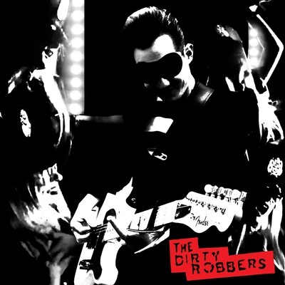 The Dirty Robbers-Do You Love Me 7-inch vinyl