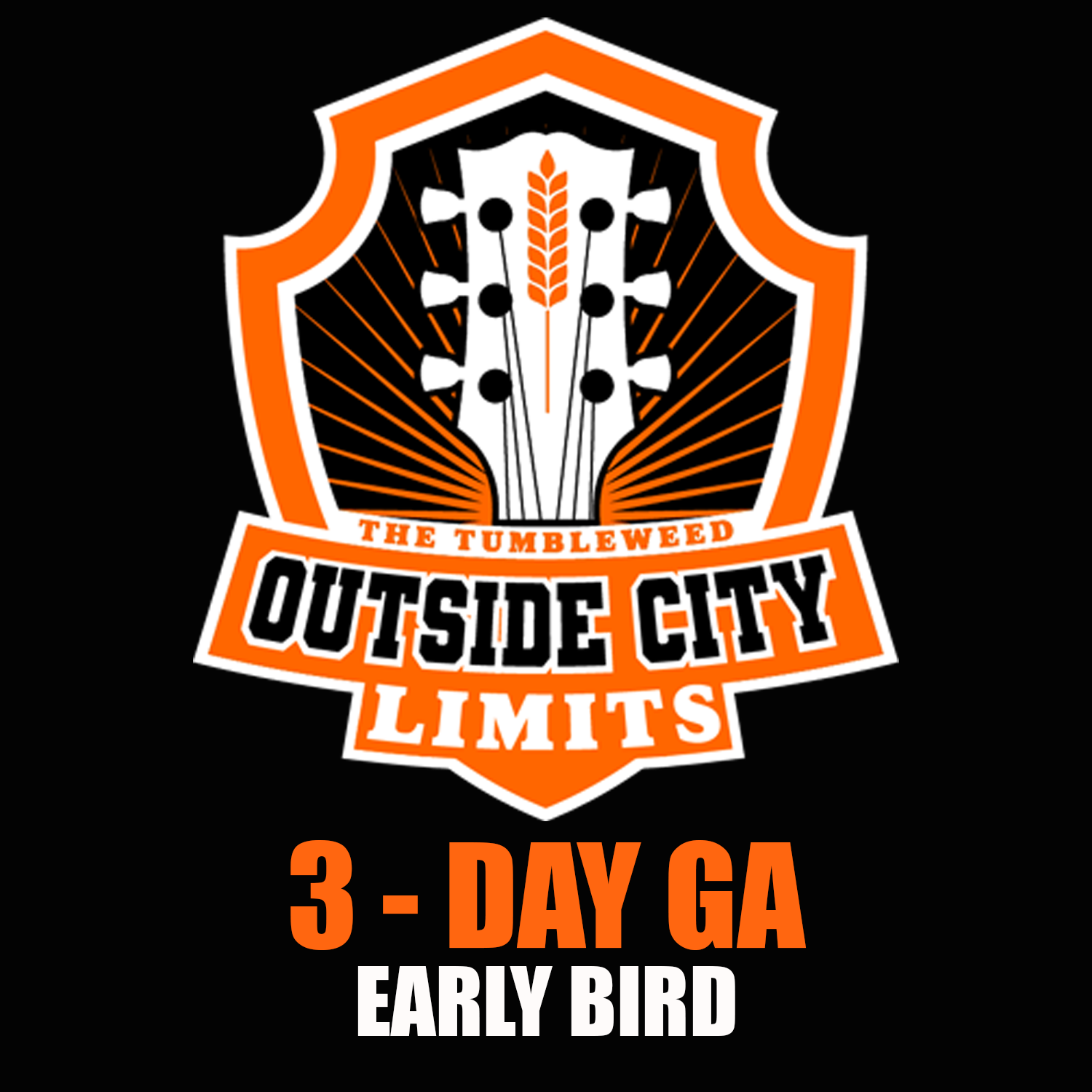 “OCL” Outside City Limits 2022 EARLY BIRD 3 Day - General Admission