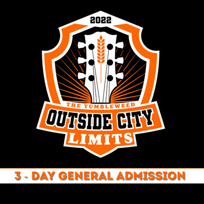 “OCL” Outside City Limits 2022 3 Day - General Admission