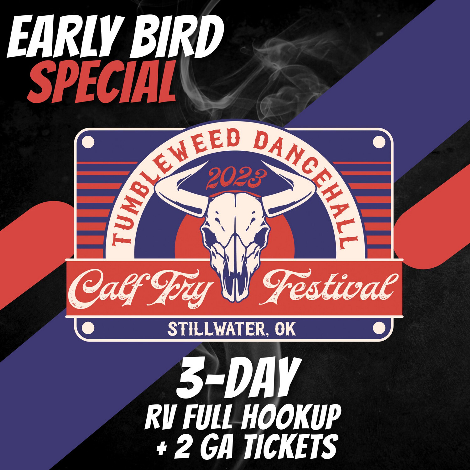EARLY BIRD Calf Fry 2023 3-Day Full RV Hookup + (2) 3-Day GA Passes