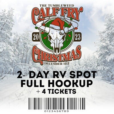 Calf Fry Christmas 2023 2-Day Full RV Hookup + (4) 2-Day Passes