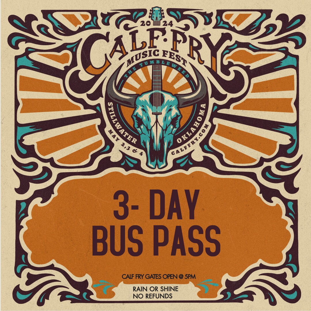 Calf Fry 2024 3Day Bus Pass